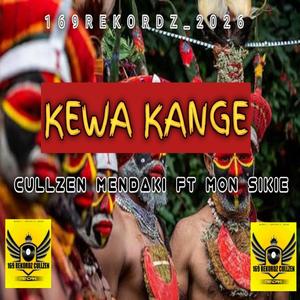 KEWA KANGE (feat. Mon Sikie)