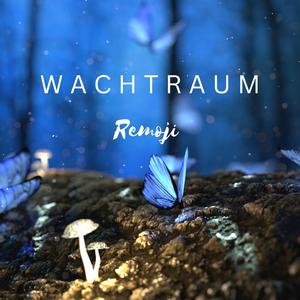 Wachtraum
