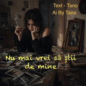 Ai By Tano (Nu mai vrei să știi de mine)