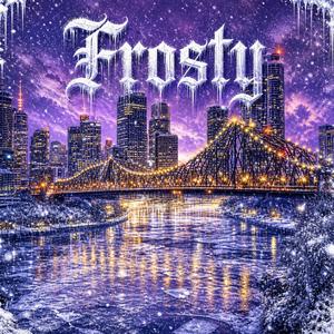 Frosty (feat. Savant $inclair)