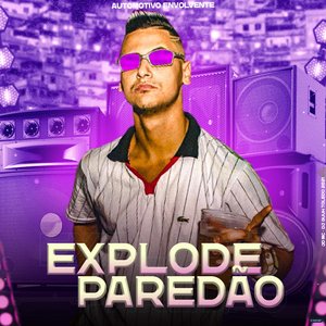 Explode Paredão (feat. JD MC & DJ GUUH TOLEDO)