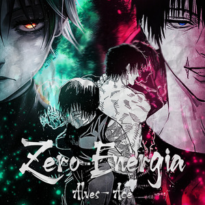 Zero Energia (Toji e Maki)