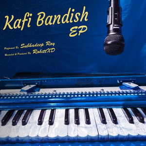 Kafi Bandish (Modern Electronic Version)