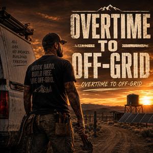 Overtime to off grid theme