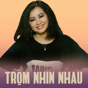 Trộm Nhìn Nhau