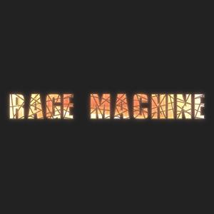 RAGE MACHINE