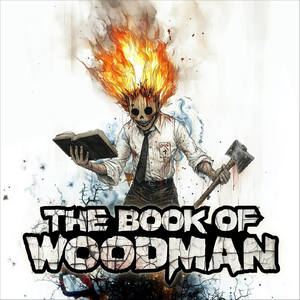 The Tale of the Woodman 2: The Book of Woodman
