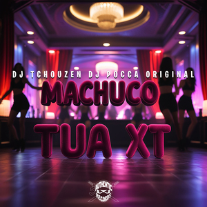 Machuco Tua Xt