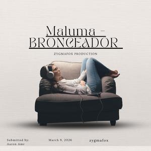 Maluma (BRONCEADOR)