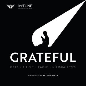 Grateful (feat. Gerd, T.J.O.T, Eagle & Nikisha Reyes) (Radio Edit) (Radio Edit)