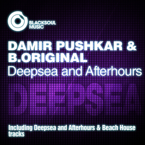 Deepsea & Afterhours (Original Mix)