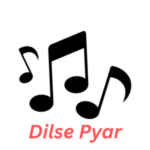 Dilse Pyar