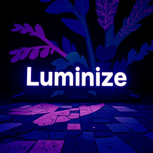 LUMINIZE