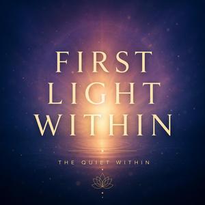 First Light Within