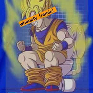 whoopty『remix』