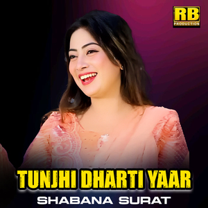 Tunjhi Dharti Yaar