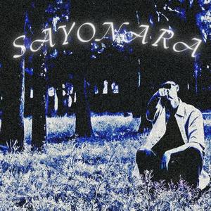 SAYONARA