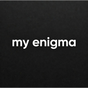 my enigma