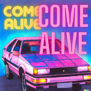Come Alive