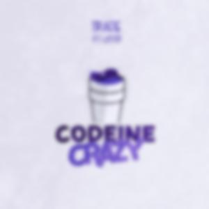 Codeine Crazy