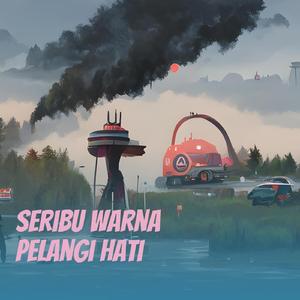 Seribu Warna Pelangi Hati