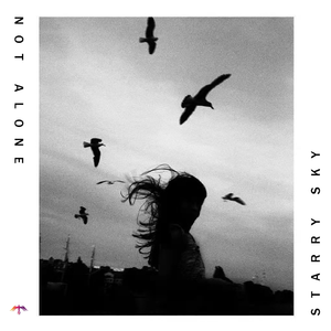 Not Alone(不再孤单)