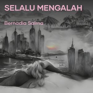 Selalu Mengalah