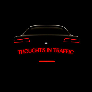 Thoughts In Traffic
