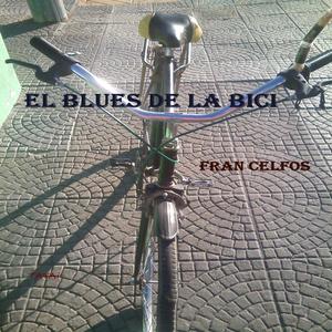 El Blues De La Bici