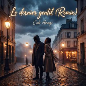 Le dernier gentil (Remix)