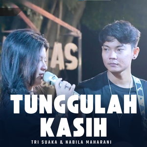 Tunggulah Kasih (Live Ngamen)