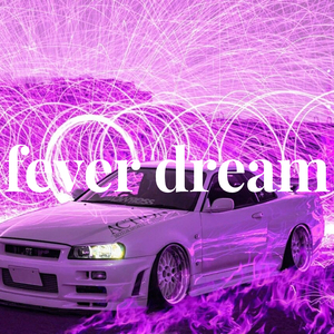 fever dream
