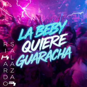 La beby quiere guaracha (Original Mix)