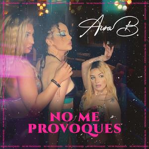 No me provoques