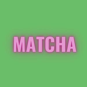 Matcha