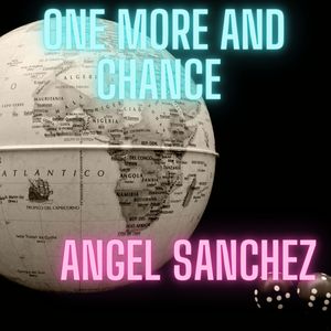 One More and Chance