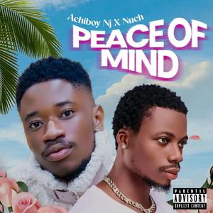 Peace Of Mind (feat. Nuch)