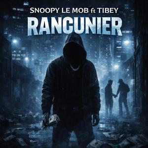 Rancunier (feat. Tibey)