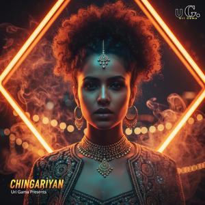 Chingariyan (132:#OyeAaaJa365)