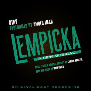Stay (from Lempicka - Original Cast Recording)