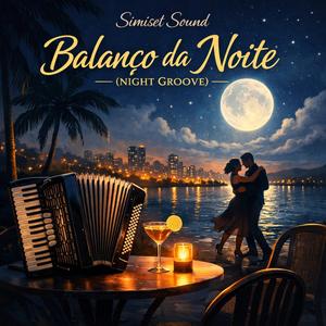 Balanço da Noite (Night Groove)