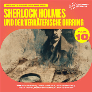 Kapitel 1 - Sherlock Holmes und der verräterische Ohrring (Der alte Sherlock Holmes, Folge 10)