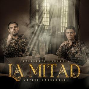 La Mitad (feat. Javier Larrañaga)