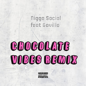 Chocolate Vibes (Remix)