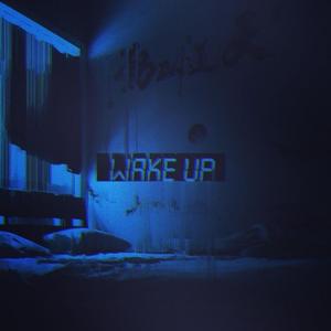 Wake Up