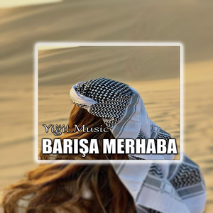 Barışa Merhaba