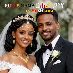 ርሑስ ጋማ - Ruhus Gama