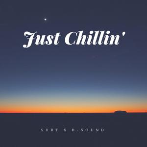 Just Chillin´