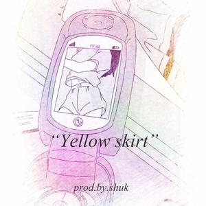 "Yellow skirt"(prod.by shuk)