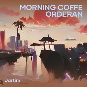 Morning coffe orderan